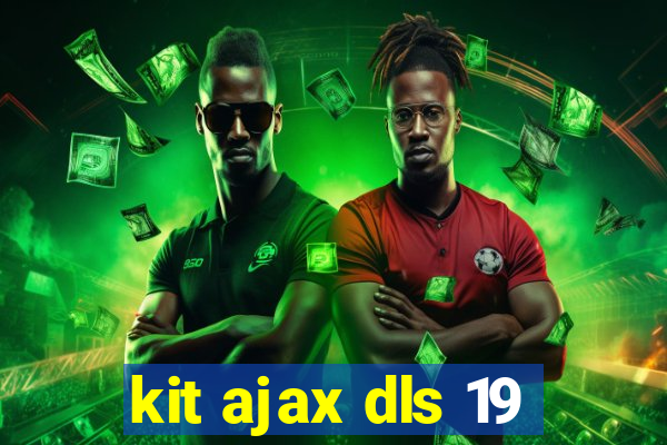 kit ajax dls 19